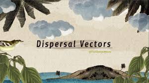 dispersal vectors